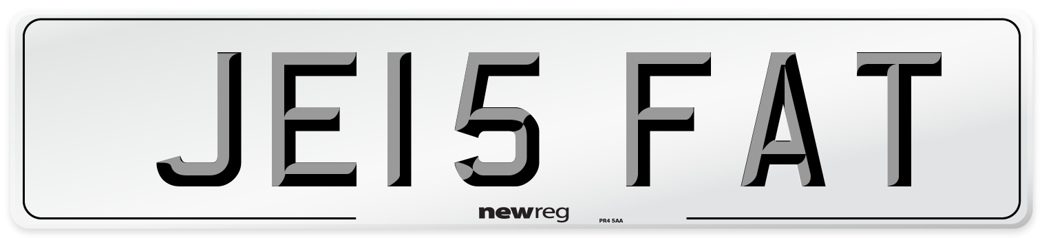 JE15 FAT Number Plate from New Reg
